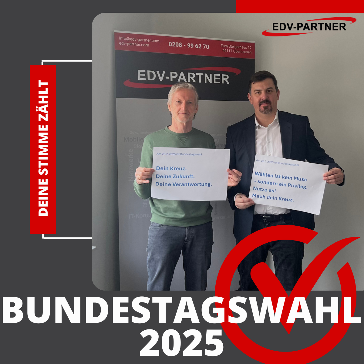 Die Geschäftsführer der EDV-PARTNER GmbH stehen im Zentrum einer digitalen Illustration, die die Bedeutung der Bundestagswahl betont. Sie halten Schilder mit den Aufschriften: ‚Dein Kreuz. Deine Zukunft. Deine Verantwortung.‘ und ‚Wählen ist kein Muss – sondern ein Privileg. Nutze es! Mach dein Kreuz.‘